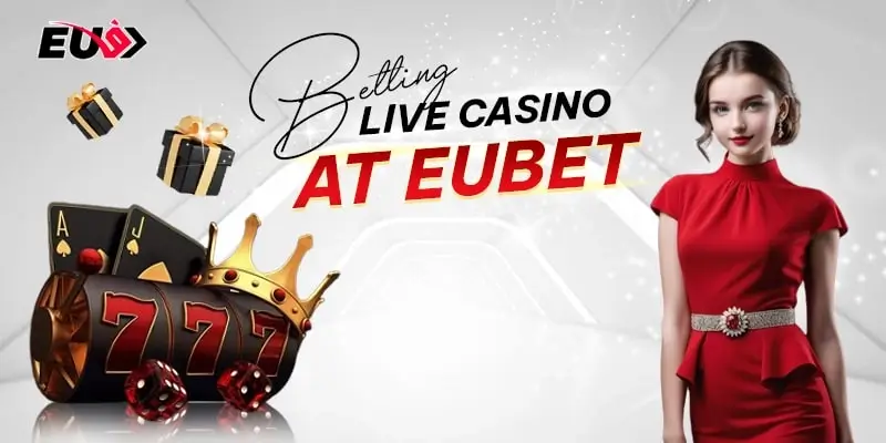 betting live casino at eubet